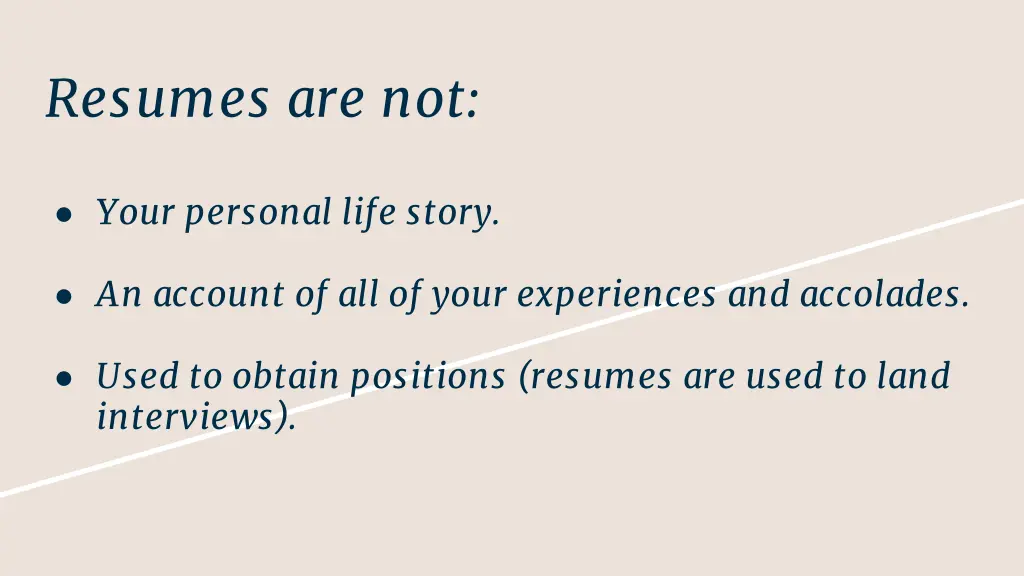 resumes are not