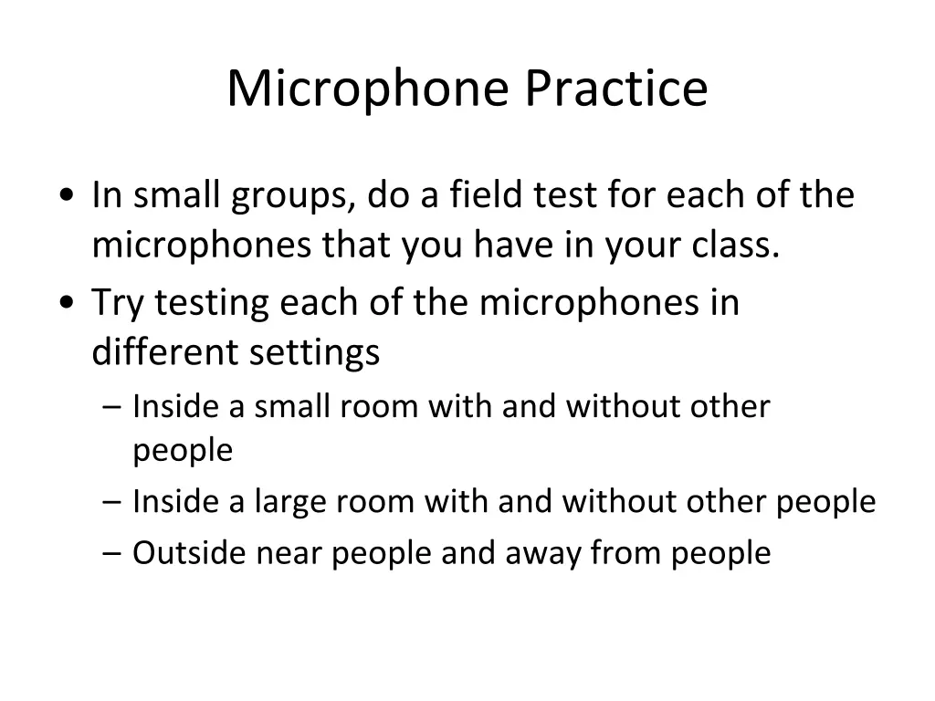 microphone practice