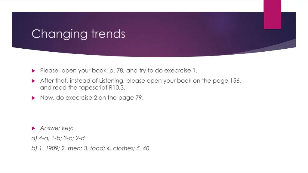 changing trends