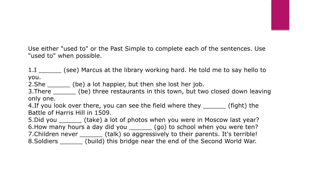 use either used to or the past simple to complete