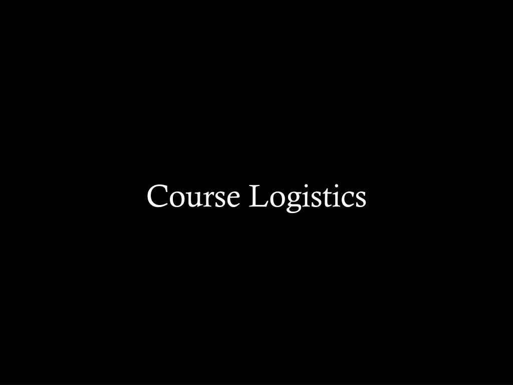 course logistics