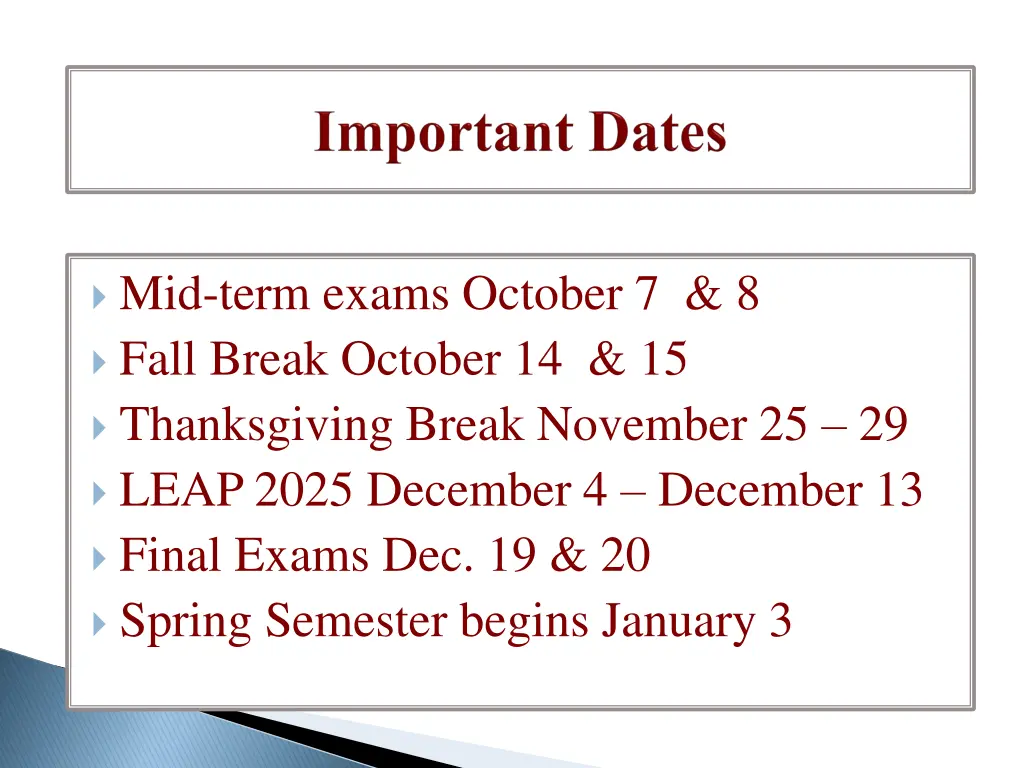 mid term exams october 7 8 fall break october