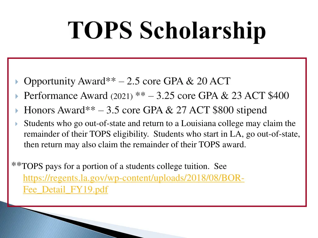 opportunity award 2 5 core gpa 20 act performance