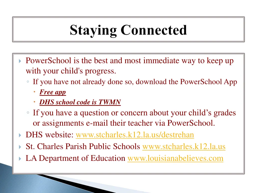 powerschool is the best and most immediate