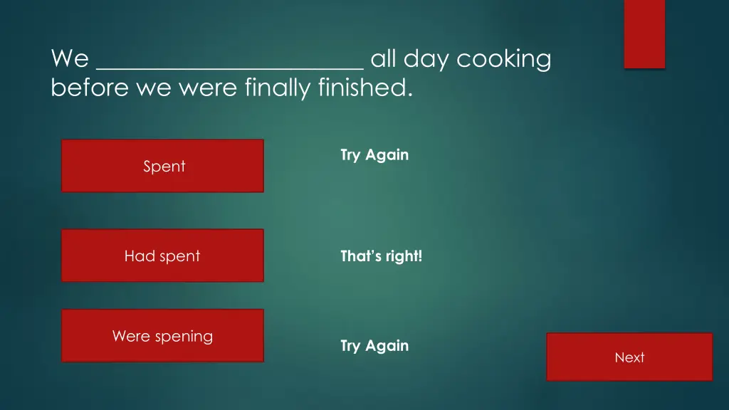 we all day cooking before we were finally finished