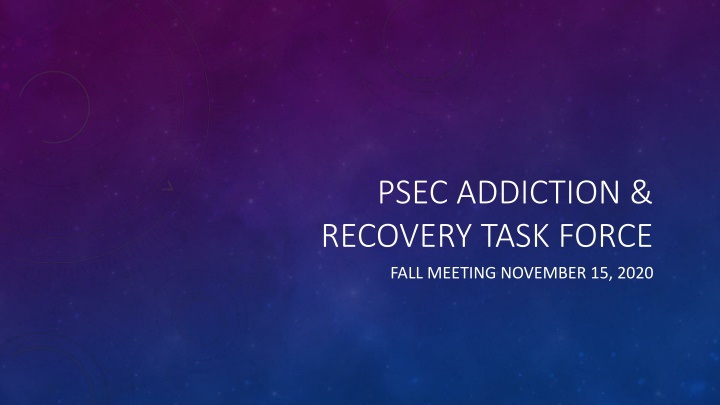 psec addiction recovery task force