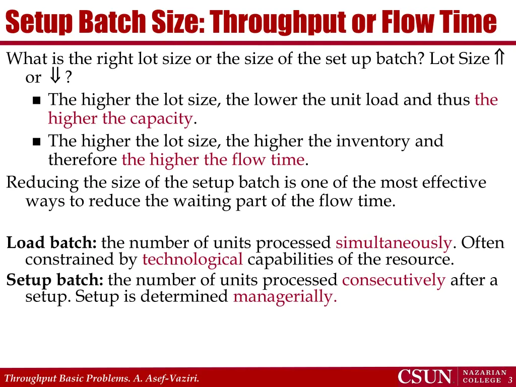 setup batch size throughput or flow time what