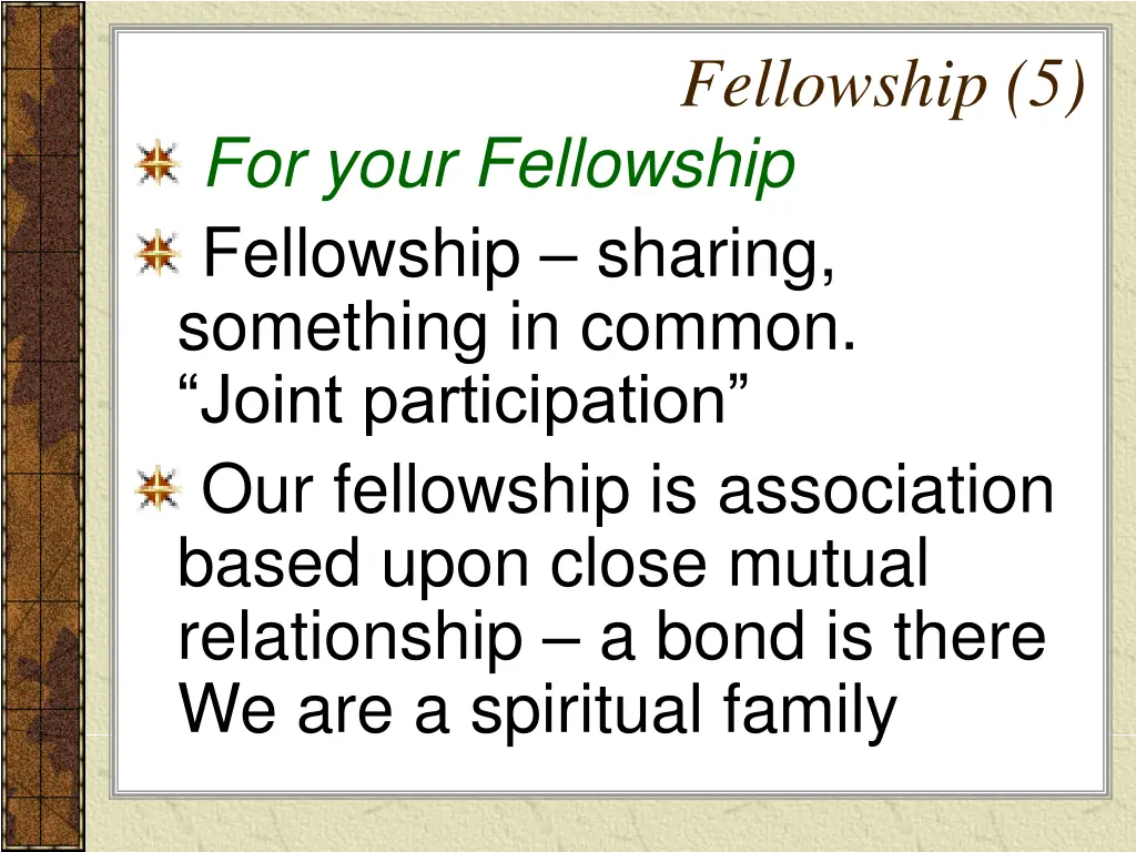 fellowship 5