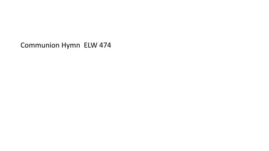 communion hymn elw 474