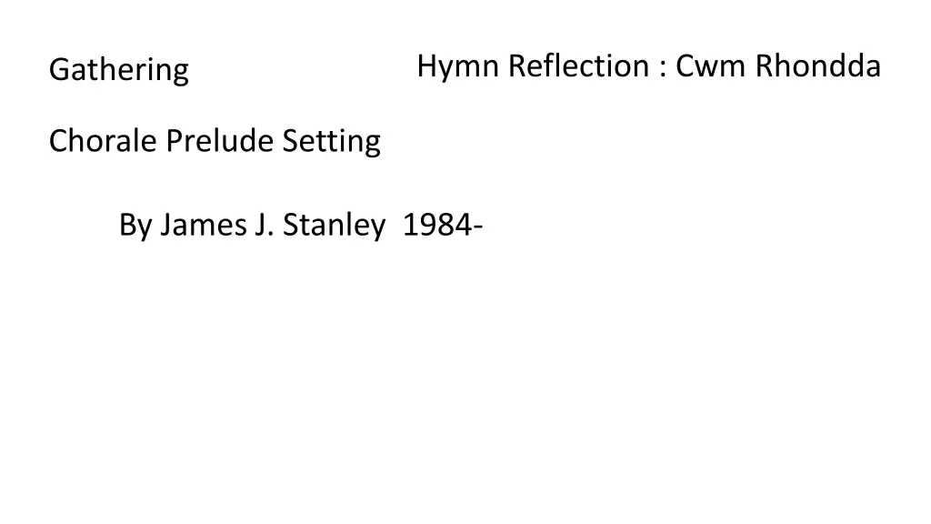 hymn reflection cwm rhondda 1