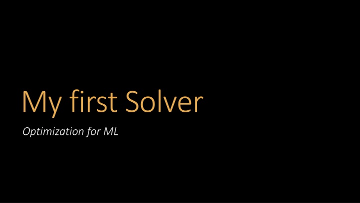 my first solver optimization for ml