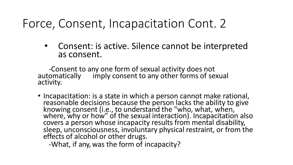 force consent incapacitation cont 2