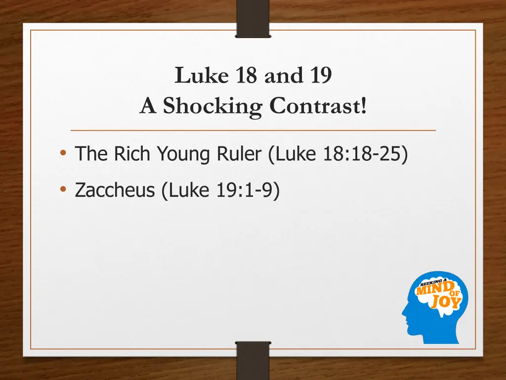 luke 18 and 19 a shocking contrast