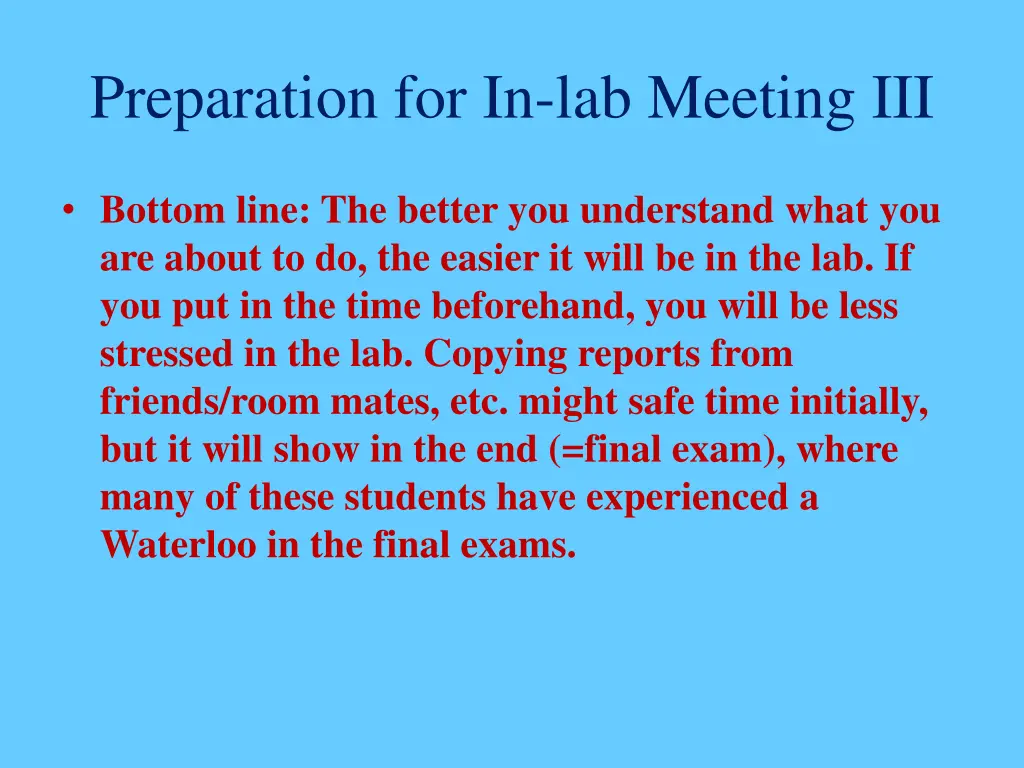 preparation for in lab meeting iii