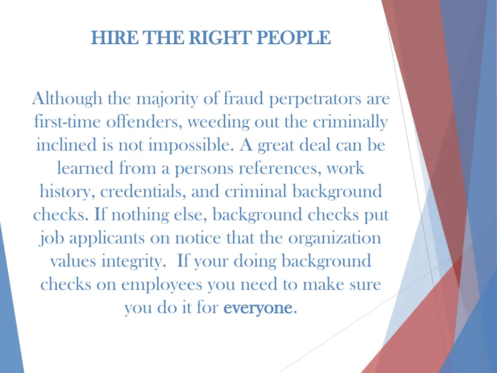 hire the right people hire the right people