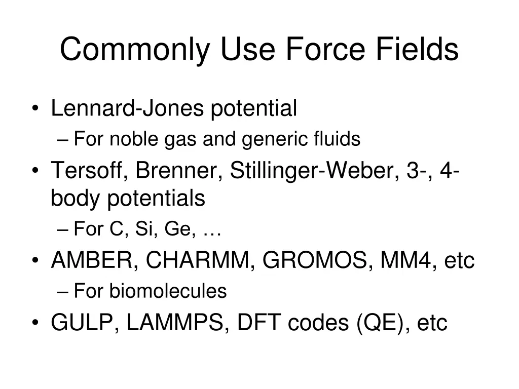 commonly use force fields