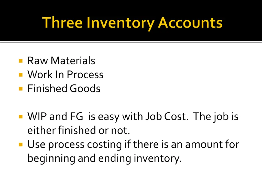 raw materials work in process finished goods