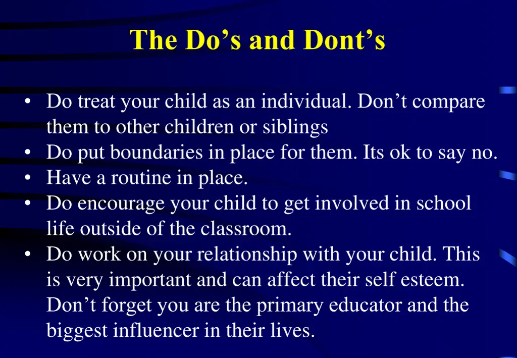 the do s and dont s