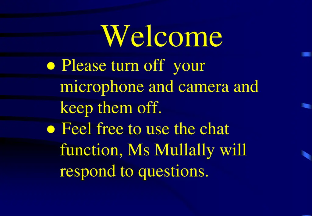 welcome please turn off your microphone