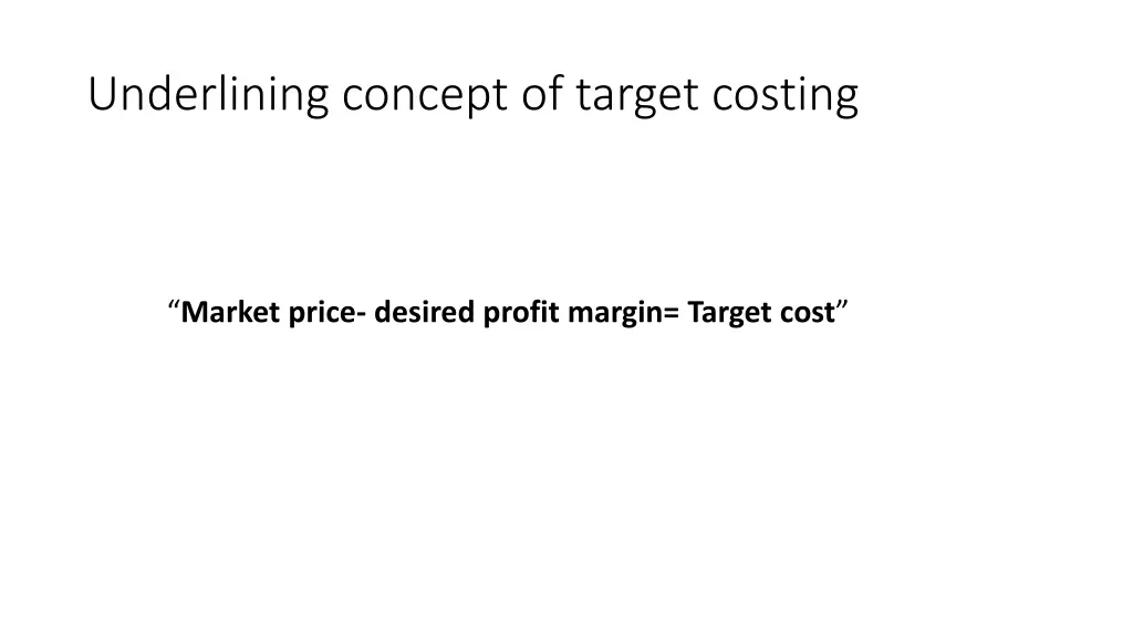 underlining concept of target costing