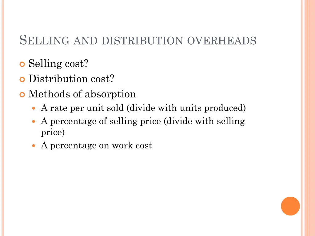 s elling and distribution overheads
