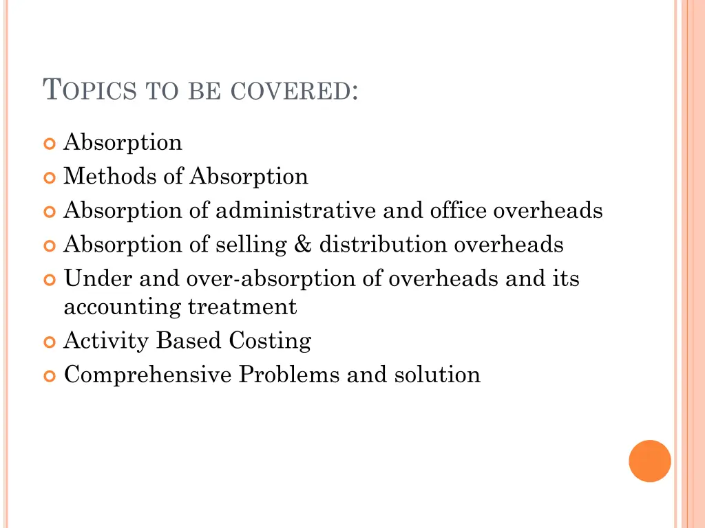 t opics to be covered
