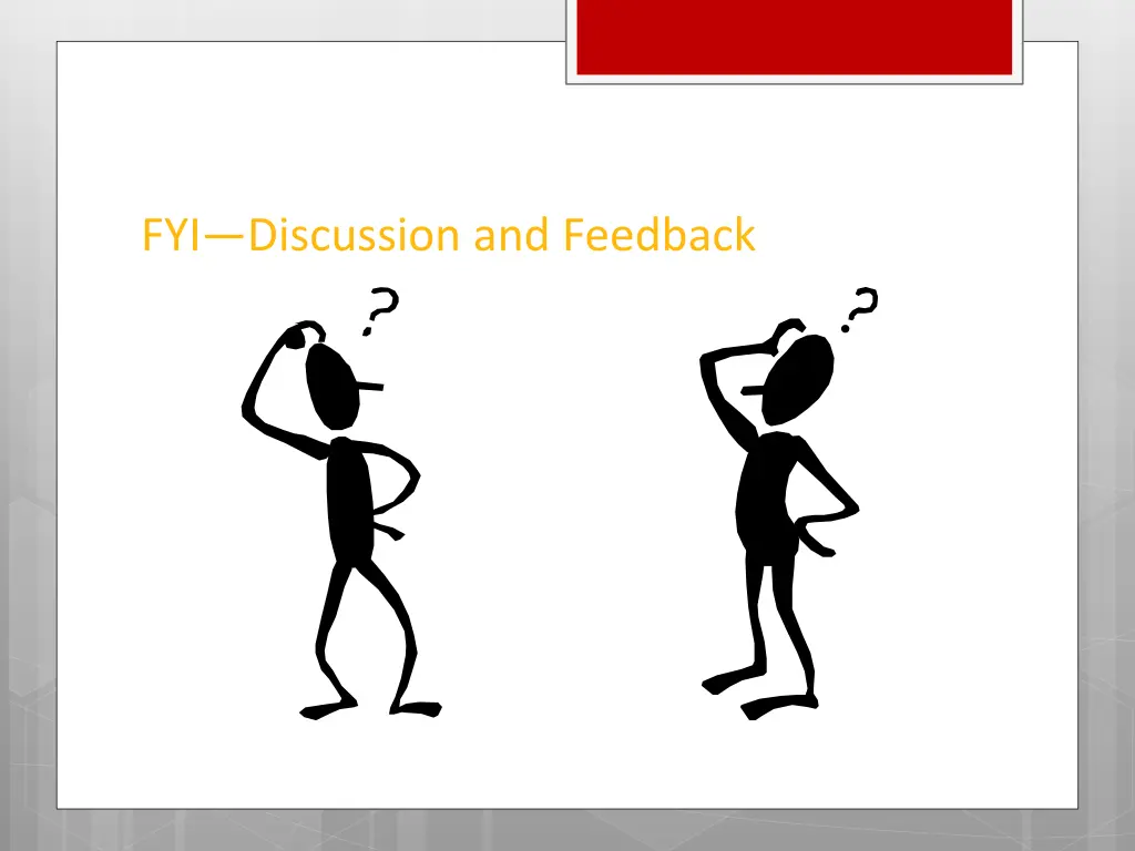 fyi discussion and feedback