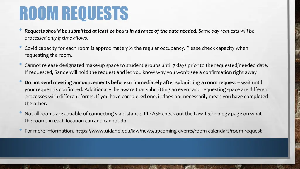 room requests requests should be submitted