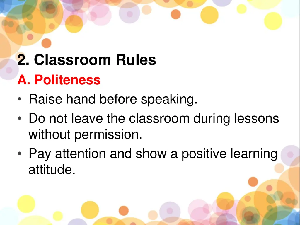 2 classroom rules a politeness raise hand before