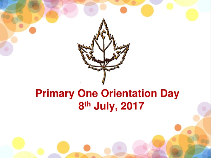 primary one orientation day 8 th july 2017