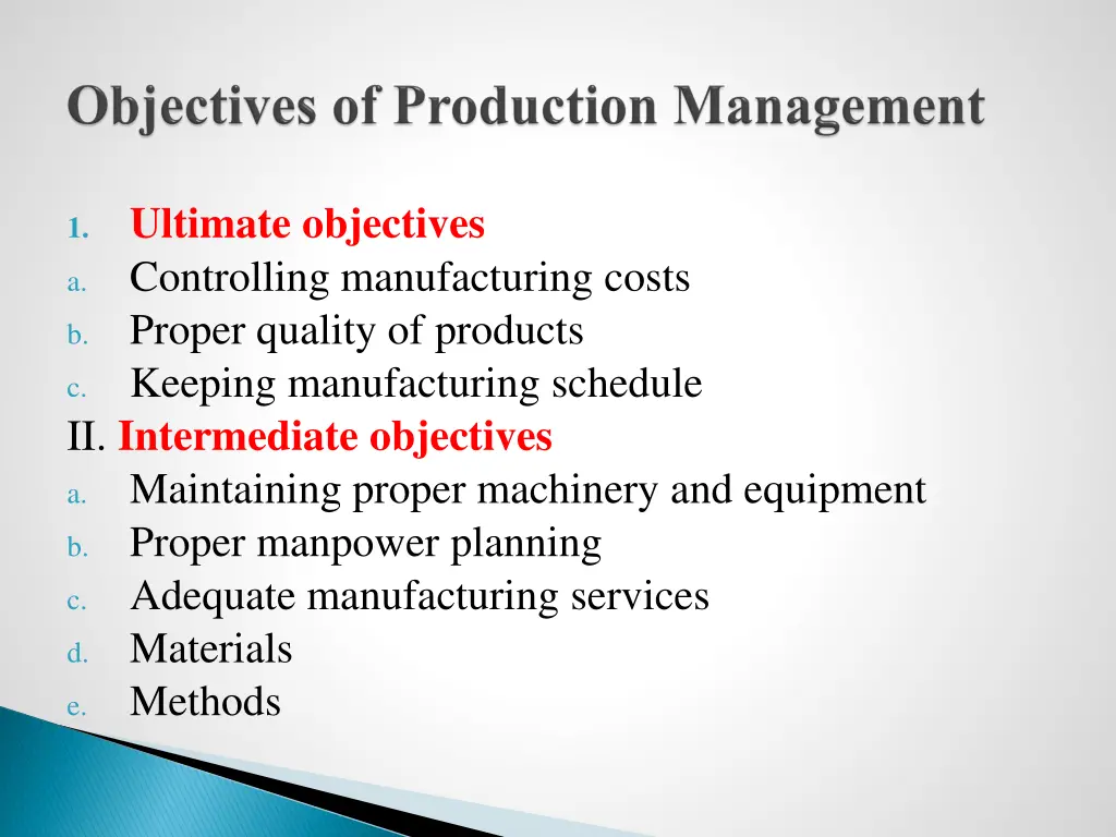 ultimate objectives controlling manufacturing