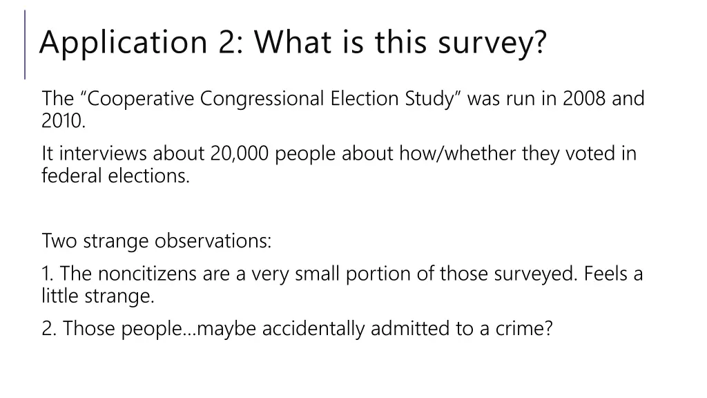 application 2 what is this survey