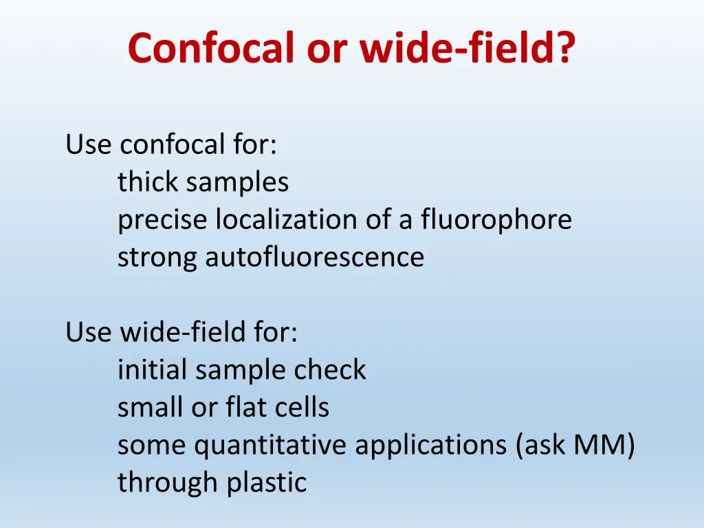 confocal or wide field