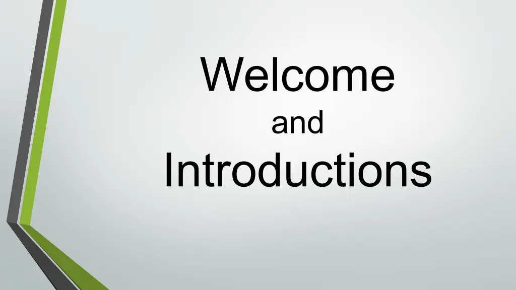 welcome and introductions