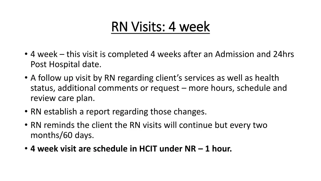 rn visits 4 week rn visits 4 week