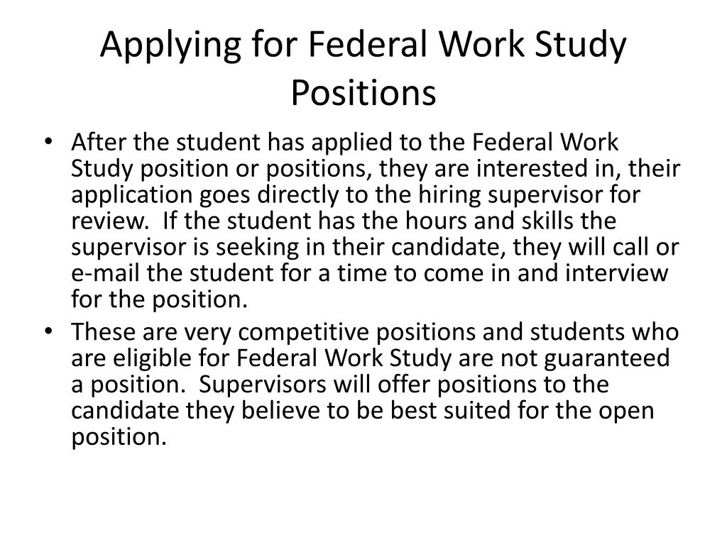 applying for federal work study positions after