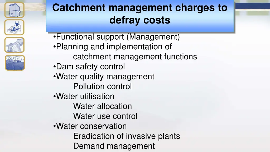 catchment management charges to defray costs