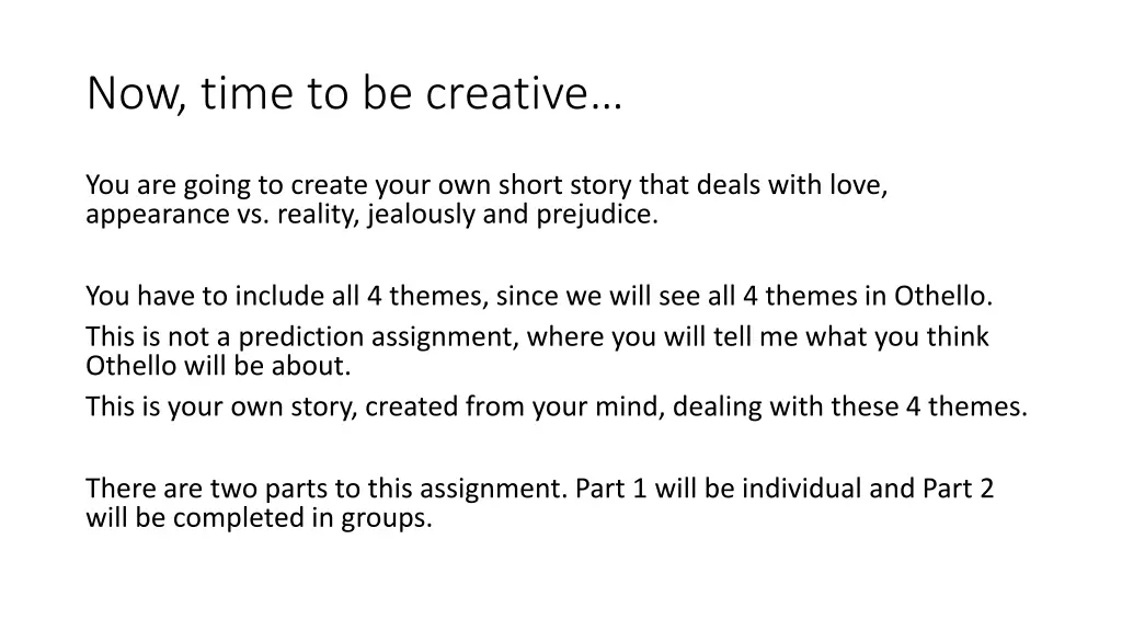 now time to be creative