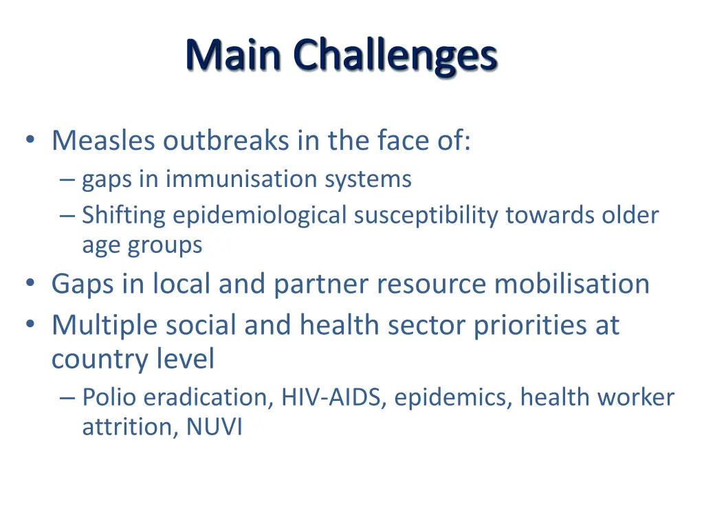 main challenges