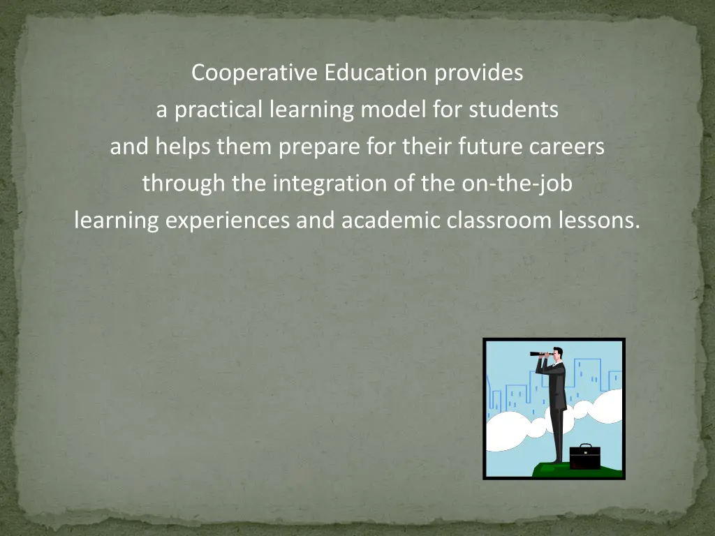 cooperative education provides a practical