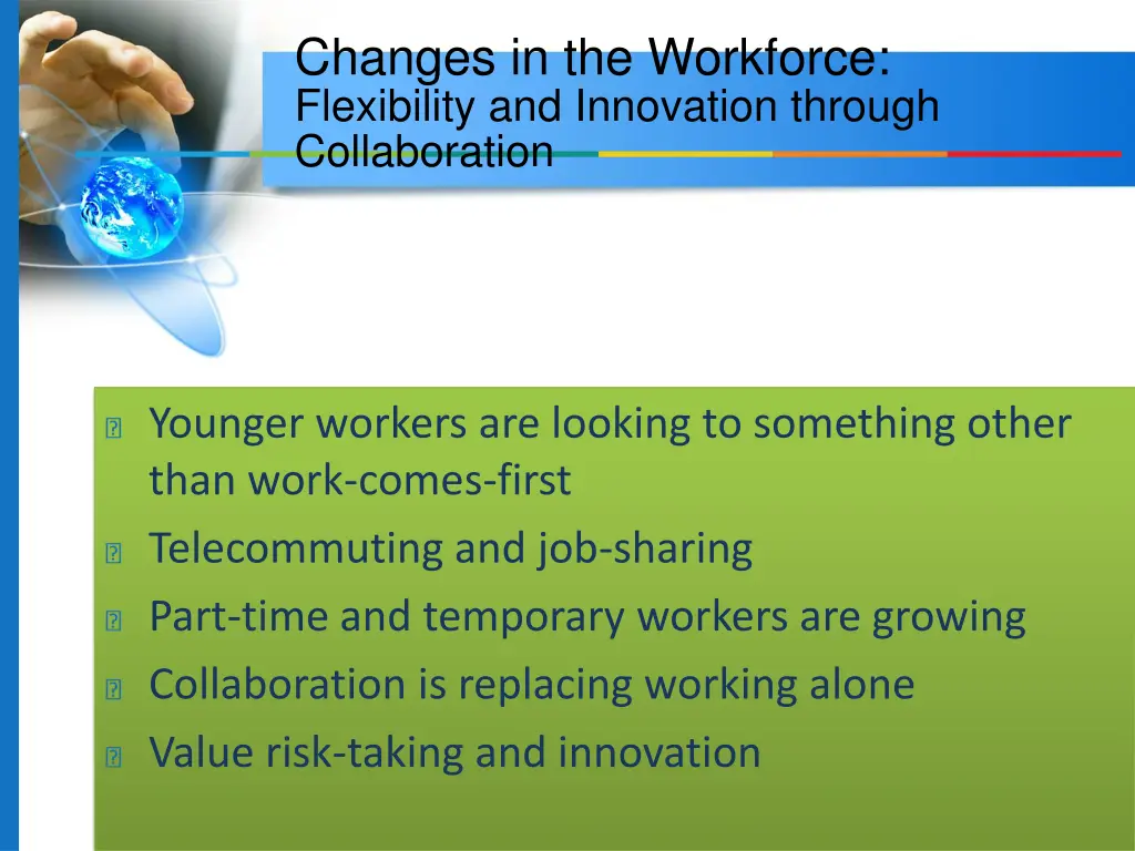 changes in the workforce flexibility