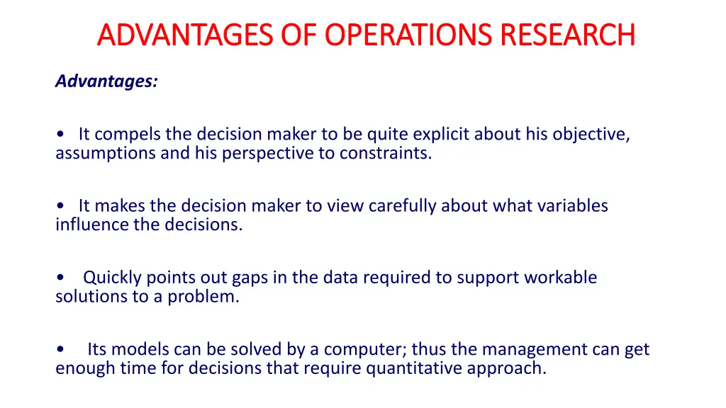 advantages of operations research advantages