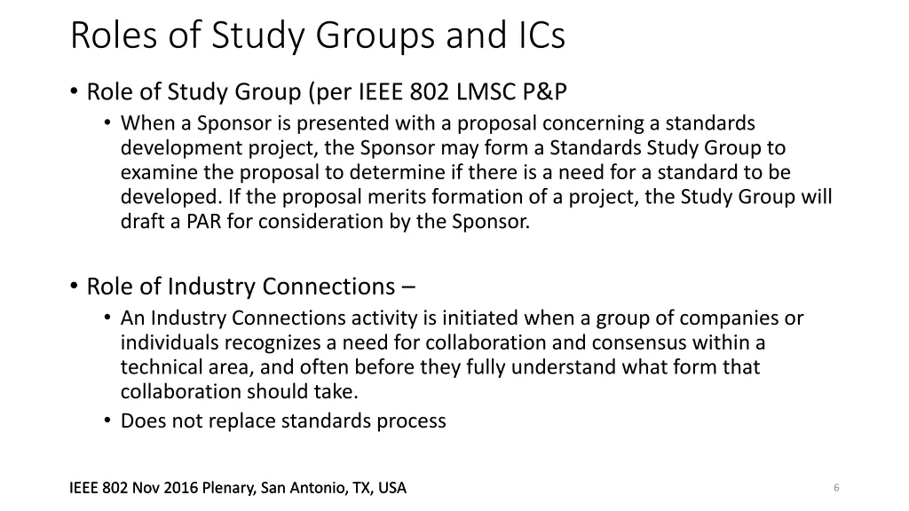 roles of study groups and ics