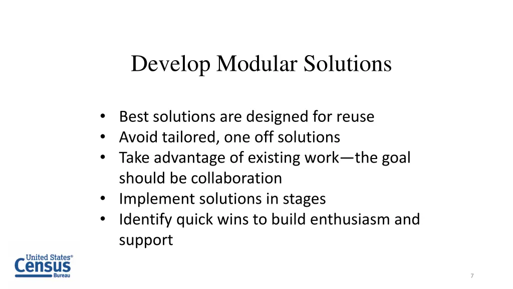 develop modular solutions