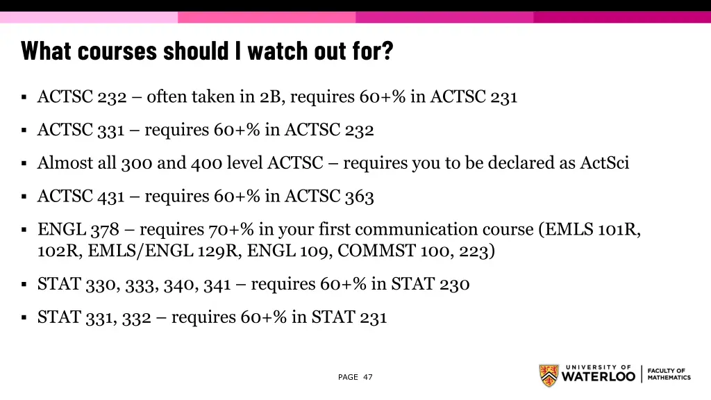 what courses should i watch out for