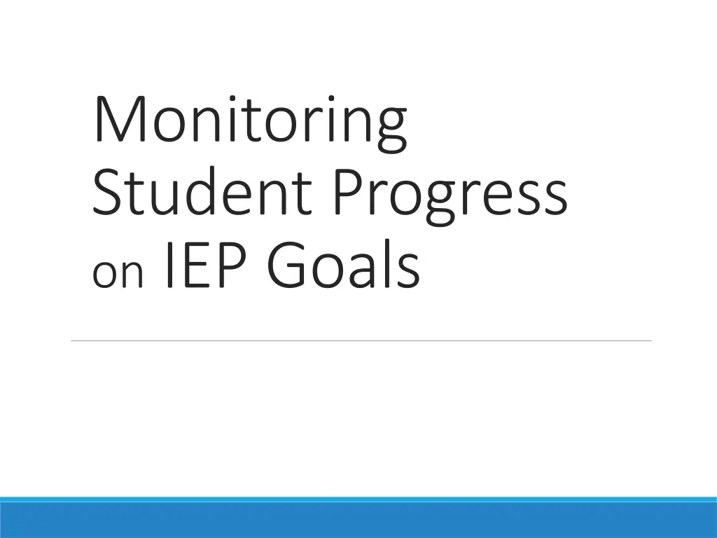 monitoring student progress on iep goals