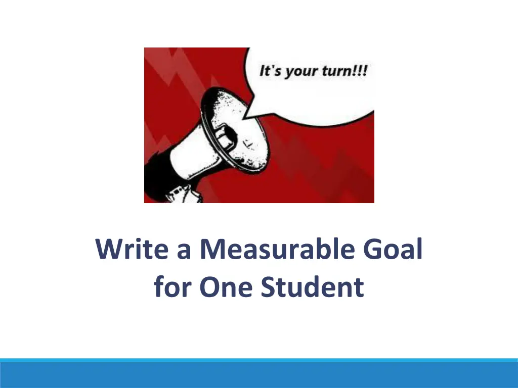 write a measurable goal for one student