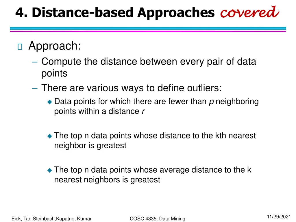 4 distance based approaches covered