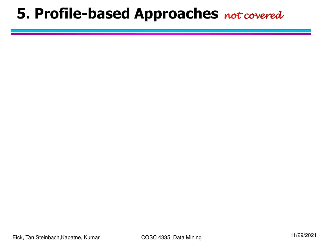 5 profile based approaches not