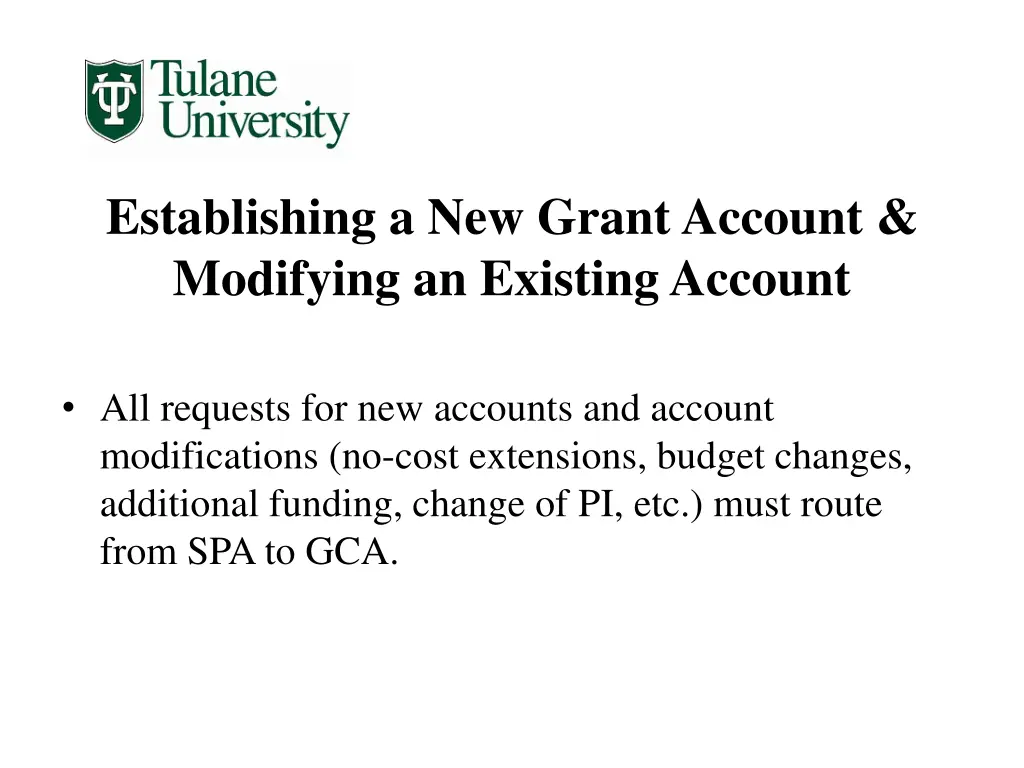 establishing a new grant account modifying